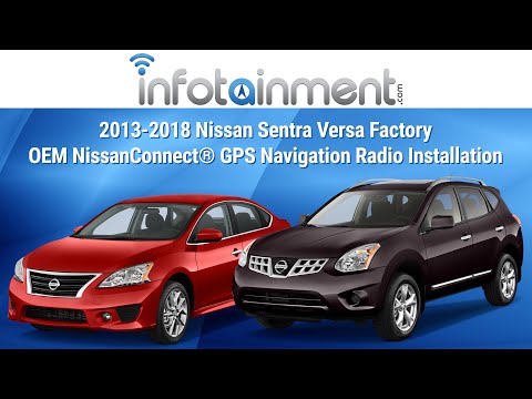 2013-2018 Nissan Sentra Versa Factory OEM NissanConnect® GPS Navigation Radio Installation