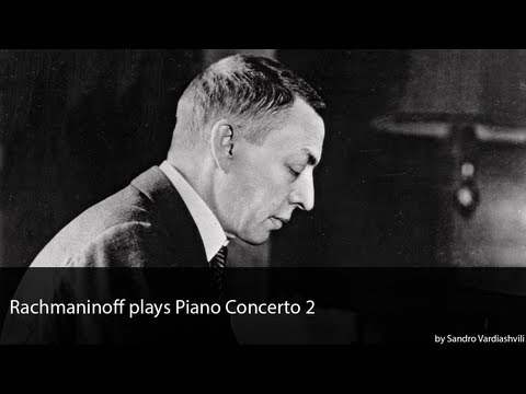 Rachmaninoff plays Piano Concerto 2