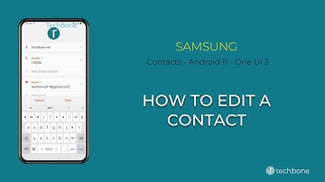How to Edit a Contact - Samsung Contacts [Android 11 - One UI 3]