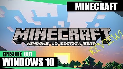 Minecraft Windows 10 Edition- gameplay review