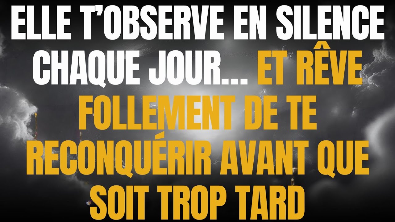 ELLE T’OBSERVE EN SILENCE CHAQUE JOUR… ET RÊVE FOLLEMENT DE TE RECONQUÉRIR AVANT QUE SOIT TROP TARD