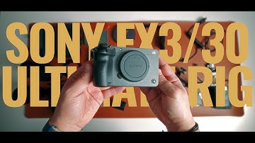 Собрал самый идеальный сетап для Sony FX3/30