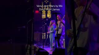 Venus & Mars by We Don’t Ride Llamas 🦙🫶🏾💕 #livemusic #alt #punkrock #guitar #rockband