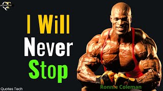 Ronnie Colemans 2022 Motivation I Will Never Stop - Unbelievable - Bodybuilding - Quotes Tech