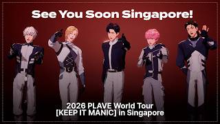 2026 PLAVE World Tour [KEEP IT MANIC] in Singapore - Video ID