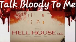 Talk Bloody To Me: 117 - Hell House LLC