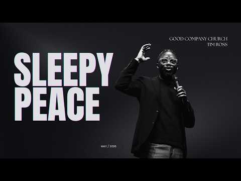 SLEEPY PEACE | Acts 12:5–7 | Tim Ross