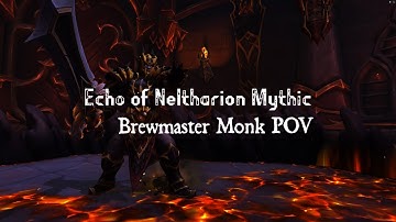 Echo of Neltharion Mythic | Brewmaster Monk POV | Dalaran Starbucks | Aberrus