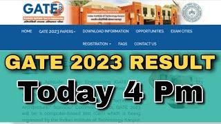 GATE 2023 Result and Scorecard || Today after 4 pm