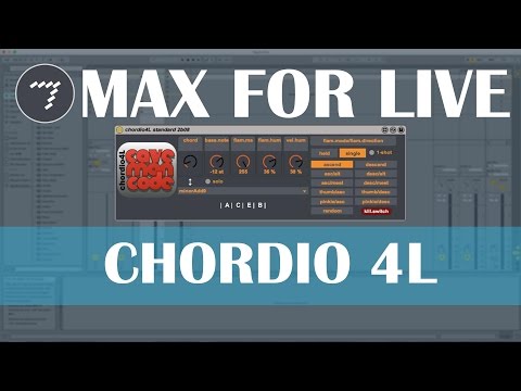 Ableton Live: Chordio 4L beta v02b08 (Max for Live) [FR]