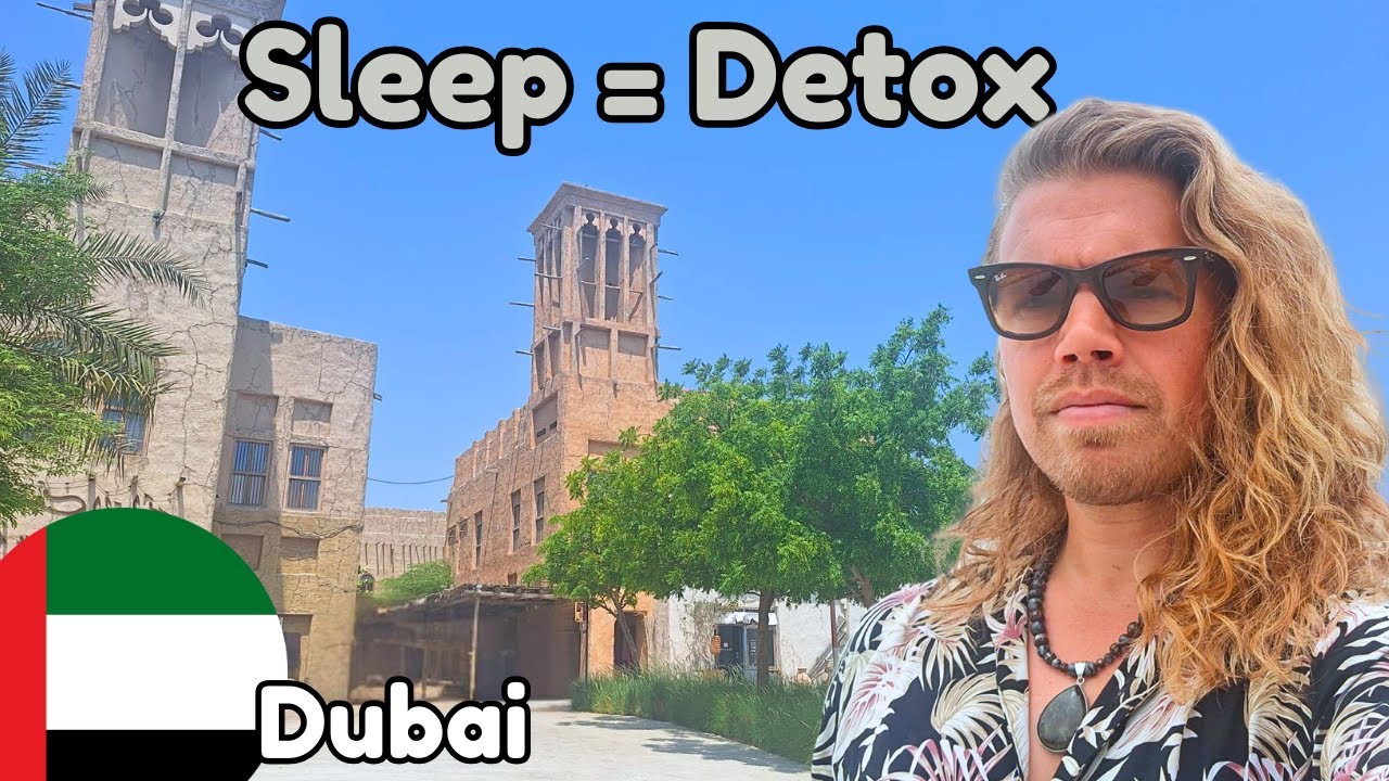 🇦🇪 DUBAI VLOG: Sleep Is the Ultimate Detox - Outperforms Every Cleanse