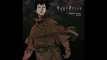 Ergo Proxy OST Opus 2 HQ 08. Angel