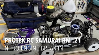 Protek Rc Samurai Rm .21 Nitro Engine Break-In