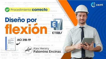 [ETABS] - DISEÑO POR FLEXIÓN SEGÚN ACI 318-19 - PROCEDIMIENTO CORRECTO
