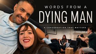 Interviewing a Dying Man