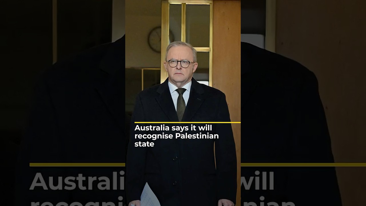 أستراليا ستعترف بدولة فلسطين في الأمم المتحدة في سبتمبر | AJ#shorts