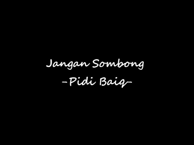 Jangan Sombong   Pidi Baiq class=