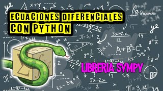 Ecuaciones diferenciales con Python. Librería Sympy