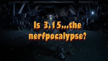 3.15 - Nerfpocalypse