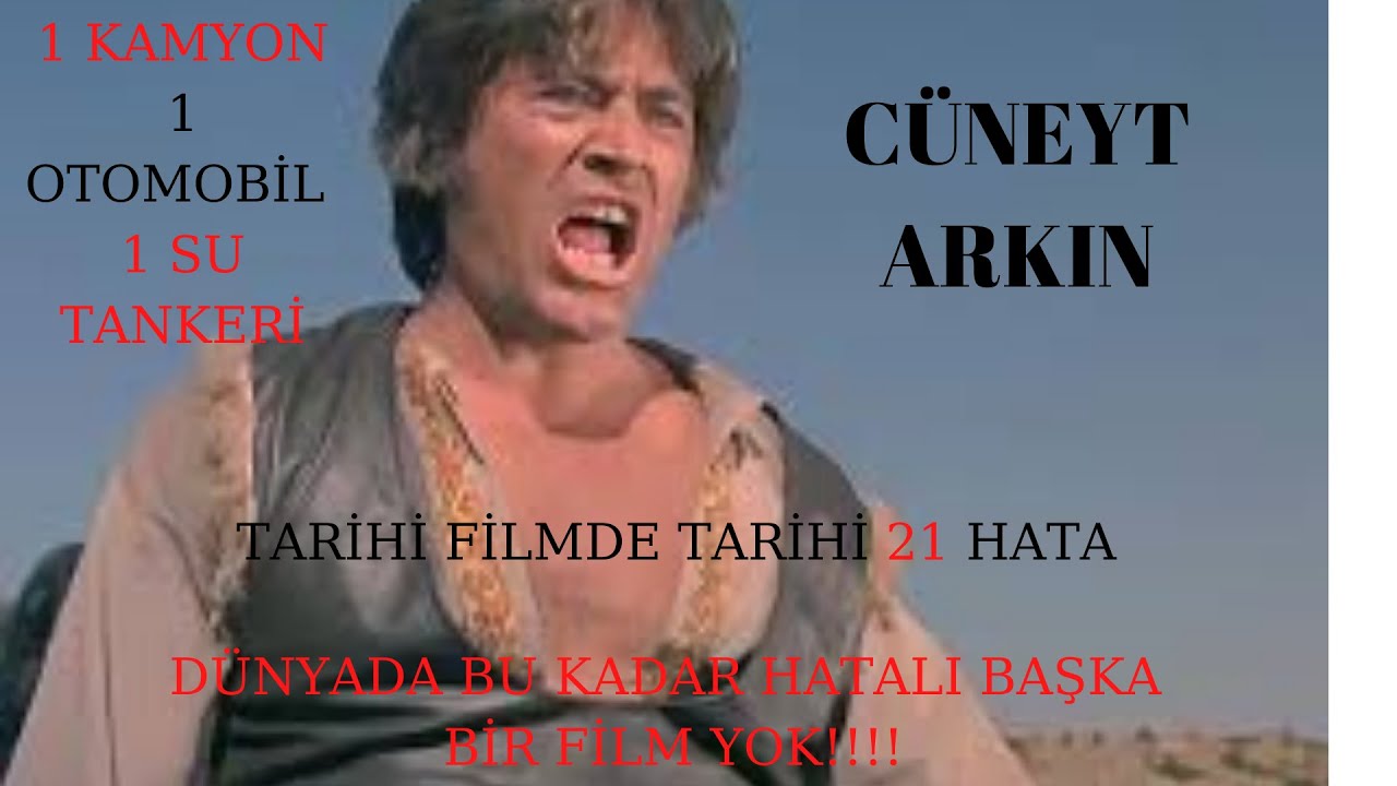 CÜNEYT ARKIN - TARİHİ FİLMDEKİ HATALAR