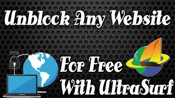 How to Unblock Any Blocked Sites | VPN | UltraSurf