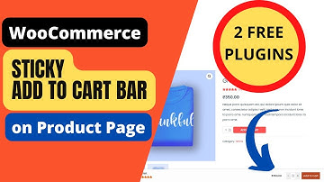 GRATIS WooCommerce Sticky Add to Cart-plug-in tutorial
