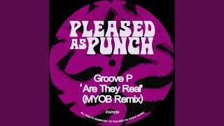 Are They Real (MYOB Remix) [Extended Mix]