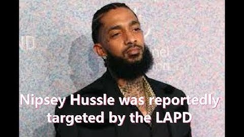 NIPSEY HUSSLE, Marathon Clothing STORE Reportedly targeted by the LAPD