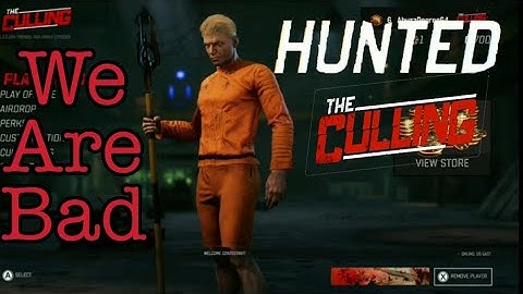We Are Bad - The Culling 2020