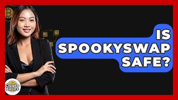 Is SpookySwap Safe? - CryptoBasics360.com