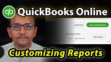 QuickBooks Online 2022: Customizing Reports (Advanced Tutorial)