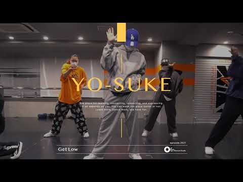 YO-SUKE "Get Low / Lil Jon & The East Side Boyz" @En Dance Studio SHIBUYA SCRAMBLE