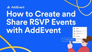 How to Create and Share RSVP Events with AddEvent