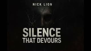 Nick Lion - Silence that devours