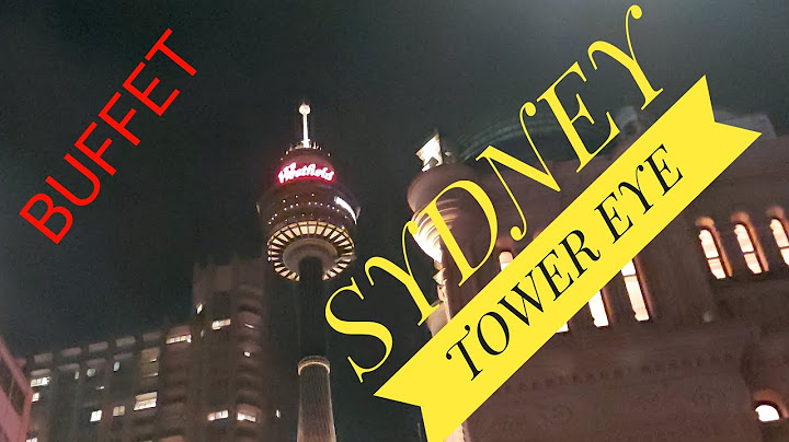 DINNER AT SYDNEY TOWER EYE BUFFET FOR SURPRISE TO MY SISTER IN LAW