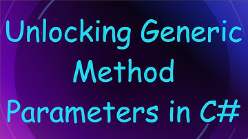 Unlocking Generic Method Parameters in C#