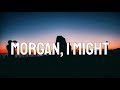 Marit Larsen - Morgan, I Might (Lyrics) 🎵