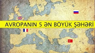 Avropanın Ən Böyük 5 Şəhəri Avrupanın En Büyük 5 Şehri