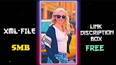 Kamal Hai xml file 🥵✨| NEW TREND XML File🔥| 💦🔖 Alright Motion xml File⤵️ | BMS KING OF BD