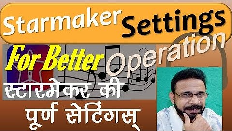 Starmaker app setting in details || How to update starmaker karaoke application