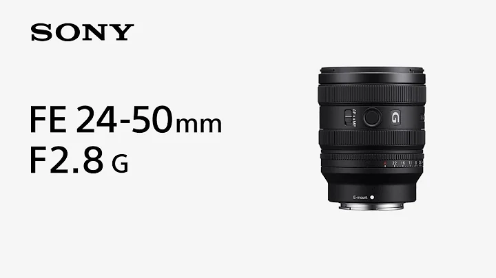 Introducing FE 24-50mm F2.8 G | Sony | α Lens - 天天要闻