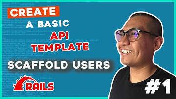 Create a Basic Rails API Template - Part 1 - Scaffold Users - Ivan Dev