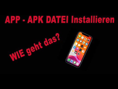 Wie installiert man APK Dateien unter Android