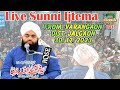 Livesunni ijtema  sayyed aminul qadri sahab qiblah from varangaon dist jalgaon mh