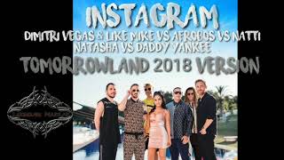 Instagram-Dv&LM vs Afrobos vs Natti Natasha vs Bassjackers(Tomorrowland 2018 versión)