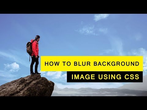 How to Blur Background Image Using CSS | Tutorial For Beginners