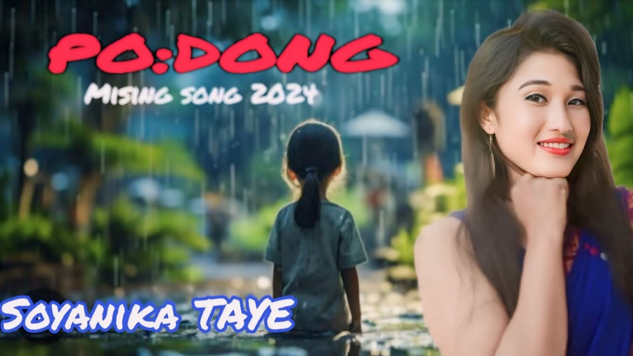 Podong  soyanika Taye  Official music mising song 2024