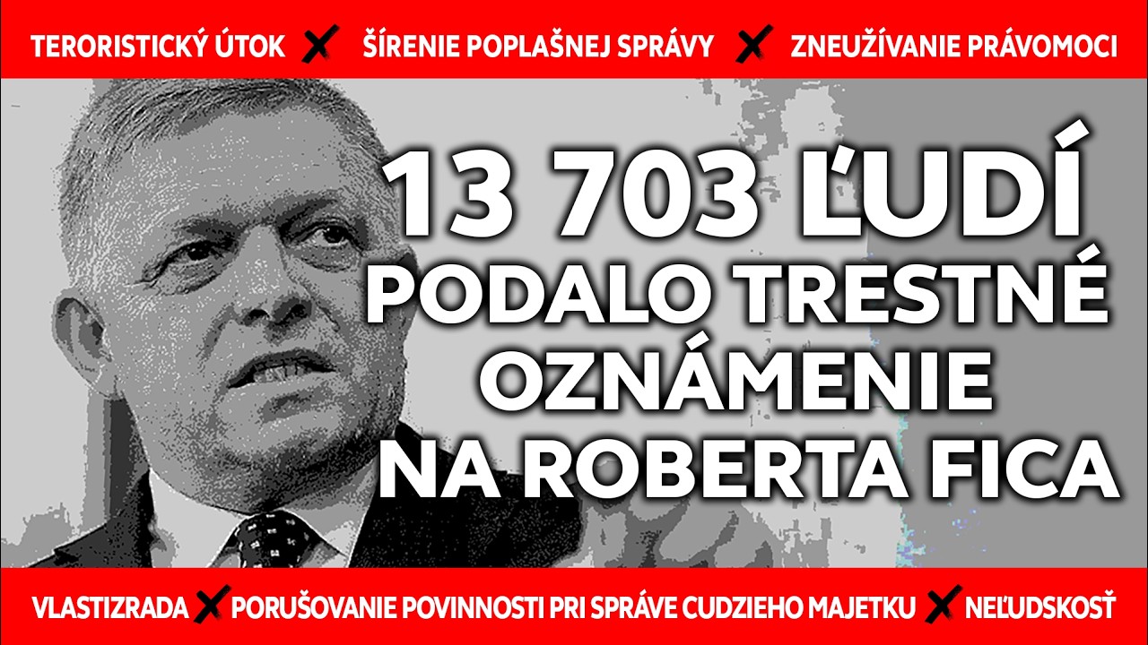 13 703 ľudí podáva trestné oznámienie na Roberta Fica