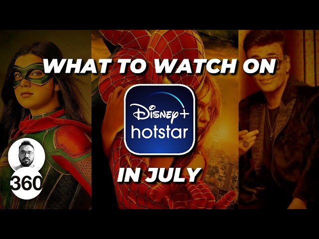 Disney+ Hotstar पर July 2022 में क्या देखें: Ms Marvel Finale, Koffee with  Karan S7 और भी बहुत कुछ! 