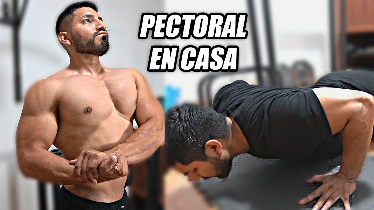 TU PECHO CRECERÁ CON ESTOS EJERCICIOS - Rutina de Pectorales en Casa ...